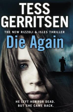Book cover number 1 for Die Again written by Tess Gerritsen published by Bantam Books