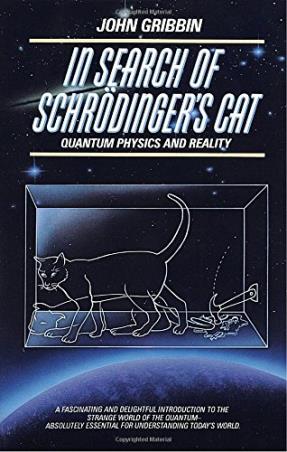 Book cover number 1 for In Search of Schrodinger's Cat : Quantam Physics And Reality written by John Gribbin published by Bantam Books