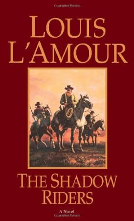 Book cover number 1 for The Shadow Riders : A Novel written by Louis L'Amour published by Bantam Books
