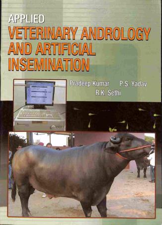 Book cover number 1 for Applied Veterinary Andrology And Artificial Insemination written by Pradeep Kumar, P. S. Yadav, R. K. Sethi published by Kalyani Publishers
