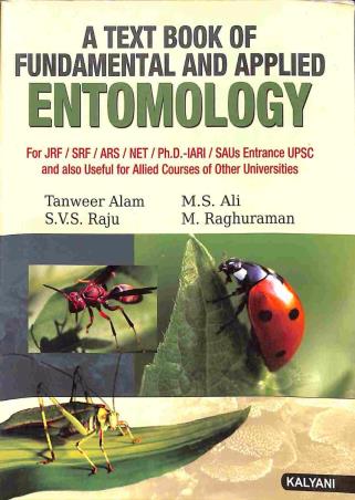 Book cover number 1 for A Text Book Of Fundamental And Applied Entomology written by Tanweer Alam, M. S. Ali, S. V. S. Raju published by Kalyani Publishers