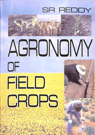 Book cover number 1 for Agronomy Of Field Crops written by S. R. Reddy published by Kalyani Publishers