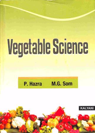 Book cover number 1 for Vegetable Science written by P. Hazra, M. G. Som published by Kalyani Publishers