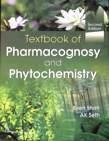 Book cover number 1 for Textbook Of Pharmacognosy And Phytochemistry written by Biren Shah, A. K. Seth published by CBS Publishers & Distributors Pvt. Ltd.