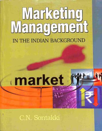 Book cover number 1 for Marketing Management In The Indian Back Ground written by C. N. Sontakki published by Kalyani Publishers