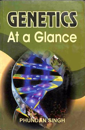 Book cover number 1 for Genetics At A Glance written by Phundan Singh published by Kalyani Publishers