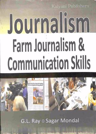Book cover number 1 for Journalism Farm Journalism And Communication written by G. L. Ray, Sagar Mondal published by Kalyani Publishers