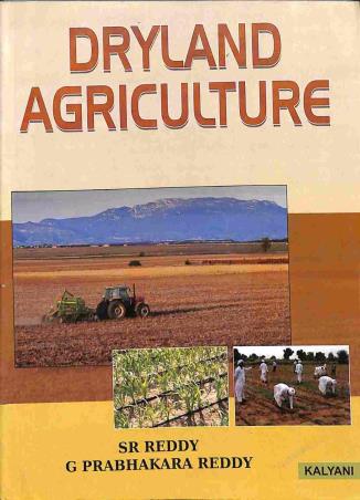 Book cover number 1 for Dryland Agricultre written by S. R. Reddy, G. Prabhakara Reddy published by Kalyani Publishers