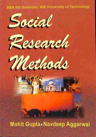 Book cover number 1 for Social Research Methods written by Mohit Gupta, Navdeep Aggrwal published by Kalyani Publishers