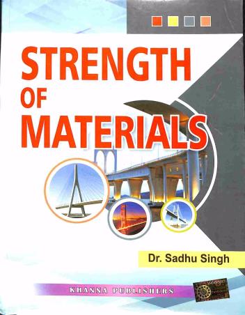 Book cover number 1 for Strength Of Materials written by Sadhu Singh published by Khanna Publishers