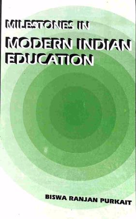 Book cover number 1 for Milestones In Modern Indian Education written by Biswa Ranjan Purkait published by New Central Book Agency (P) Ltd