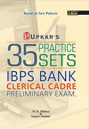 Book cover number 1 for 35 Practice Sets IBPS Bank Clerical Cadre Preliminary Exam written by Sanjeev Kumar, M. K. Mishra published by Upkar Prakashan