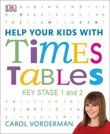 Book cover number 1 for Help Your Kids With Times Tables written by Carol Vorderman published by DK