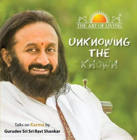 Book cover number 1 for Unknowing The Known written by Sri Sri Ravi Shankar published by Sri Sri Publications Trust