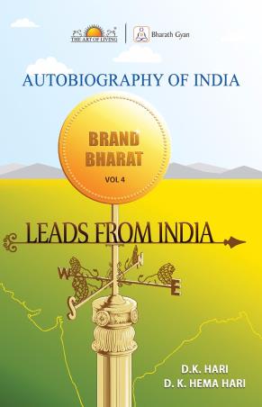 Book cover number 1 for Autobiography Of India : Brand Bharat Volume 4 Leads From India written by D. K. Hari, D. K. Hema Hari published by Sri Sri Publications Trust