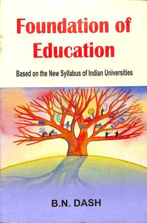 Book cover number 1 for Foundation Of Education written by B. N. Dash published by Kalyani Publishers