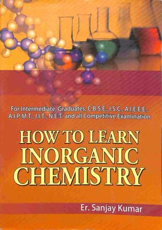 Book cover number 1 for How To Learn Inorganic Chemistry written by Sanjay Kumar published by Kalyani Publishers