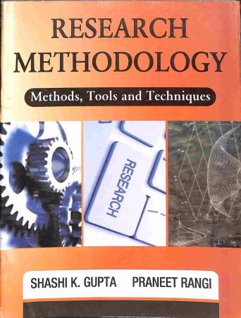 Book cover number 1 for Research Methodology Methods, Tools And Techniques written by Praneet Rangi, Shasihi K. gupta published by Kalyani Publishers