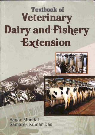 Book cover number 1 for Textbook Of Veterinary Dairy And Fishery Extension written by Sagar Mondal, Samares Kumar Das published by Kalyani Publishers