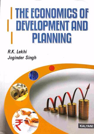 Book cover number 1 for The Economics Of Development And Planning written by R. K. Lekhi, Joginder Singh published by Kalyani Publishers
