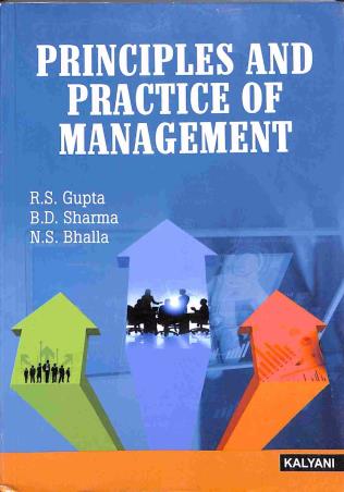 Book cover number 1 for Principles And Practice Of Management written by B. D. Sharma, R. S. Gupta, N. S. Bhalla published by Kalyani Publishers