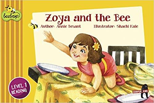 Book cover number 1 for Zoya And The Bee : Beebop Level 1 written by Annie Besant published by Harper Collins Publishers