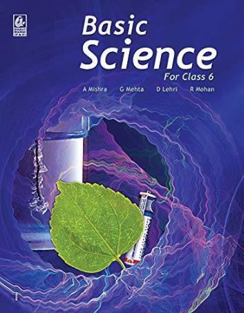 Book cover number 2 for Basic Science For Class 6 (NEP / NCF) written by A. Mishra, G. Mehta, D. Lehri published by Bharati Bhawan Publishers & Distributors