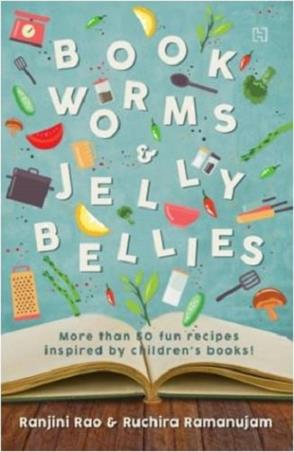 Book cover number 1 for Bookworms & Jellybellies written by Ranjini Rao, Ruchira Ramanujam published by Hachette