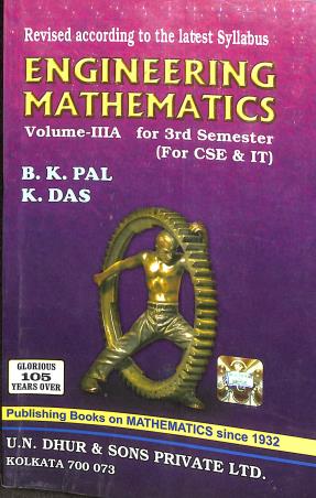 Book cover number 1 for Engineering Mathematics Volume 3A (9th Edition) written by B. K. Pal, K. Das published by U. N. Dhur & Sons Private Ltd.