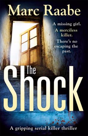 Book cover number 1 for The Shock written by Marc Raabe published by Bloomsbury Publishing