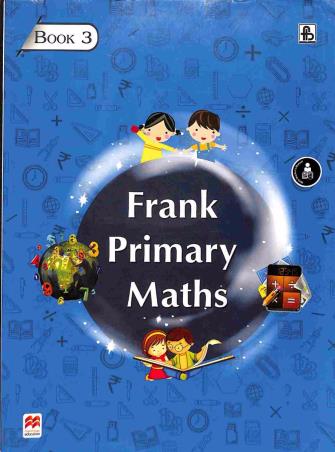 Book cover number 1 for Frank Primary Maths Book 3 written by Stalin Malhotra published by Frank Bros. & Co.