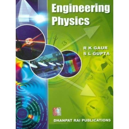 Book cover number 1 for Engineering Physics written by S. L. Gupta, R. K. Gaur published by Dhanpat Rai Publications (P) Ltd.