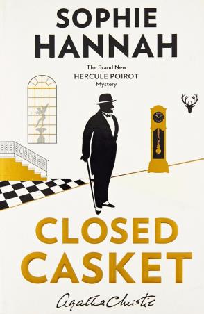 Book cover number 1 for Closed Casket written by Sophie Hannah published by Harper Collins Publishers