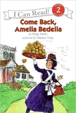 Book cover number 1 for Come Back, Amelia Bedelia (I Can Read Level 2) written by Peggy Parish published by Harper Collins Publishers