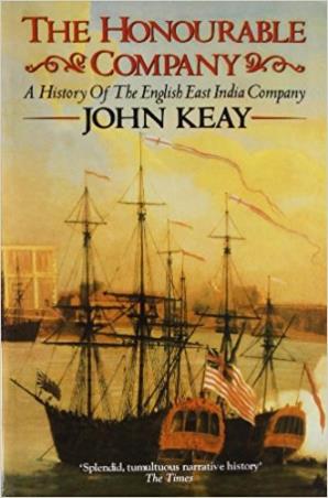 Book cover number 1 for The Honourable Company : A History Of The East India Company written by John Keay published by Harper Collins Publishers