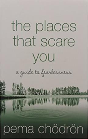 Book cover number 1 for The Places That Scare You written by Pema Chodron published by Harper Collins Publishers