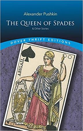 Book cover number 1 for The Queen Of Spades And Other Stories written by Alexander Pushkin published by Dover Publications