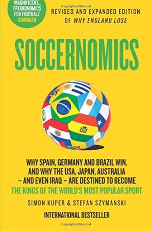 Book cover number 1 for Soccernomics written by Simon Kuper, Stefan Szymanski published by Harper Collins Publishers