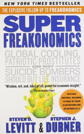 Book cover number 1 for Super Freakonomics written by Steven D. Levitt published by Harper Collins Publishers