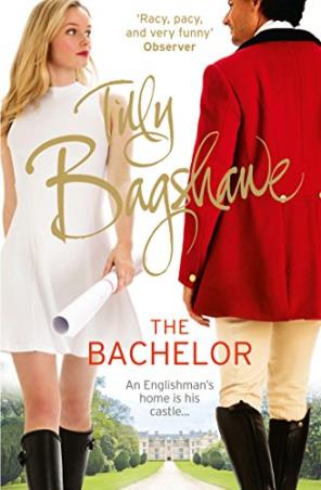 Book cover number 1 for The Bachelor : Racy, pacy And very funny! written by Tilly Bagshawe published by Harper Collins Publishers