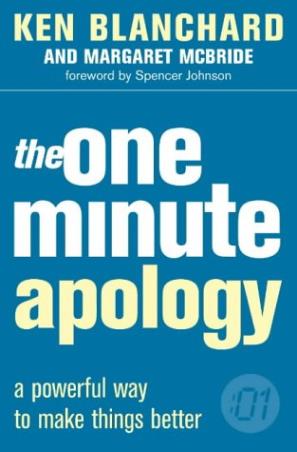 Book cover number 1 for The One Minute Apology written by Ken Blanchard published by Harper Collins Publishers