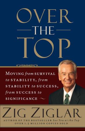 Book cover number 1 for Over The Top written by Zig Ziglar published by Thomas Nelson