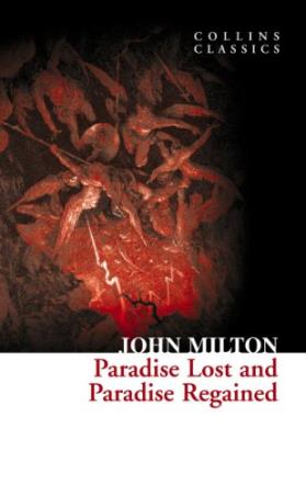 Book cover number 1 for Paradise Lost And Paradise Regained written by John Milton published by Harper Collins Publishers