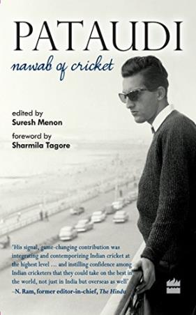 Book cover number 1 for Pataudi : Nawab Of Cricket written by Suresh Menon published by Harper Collins Publishers