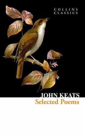 Book cover number 1 for Selected Poems (Collins Classics) written by John Keats published by Harper Collins Publishers