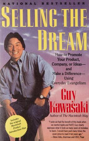 Book cover number 1 for Selling The Dream written by Guy Kawasaki published by Harper Collins Publishers