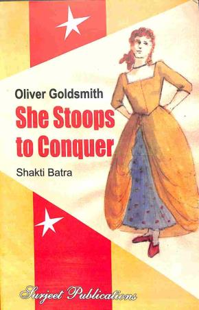 Book cover number 1 for She Stoops To Conquer written by Oliver Goldsmith published by Surjeet Publications
