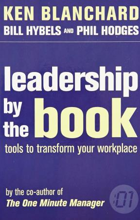 Book cover number 1 for Leadership By The Book Tools To Transform Your Workplace (The One Minute Manager) written by Ken Blanchard published by Harper Collins Publishers