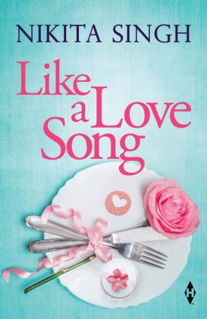 Book cover number 1 for Like A Love Song written by Nikita Singh published by Harper Collins Publishers