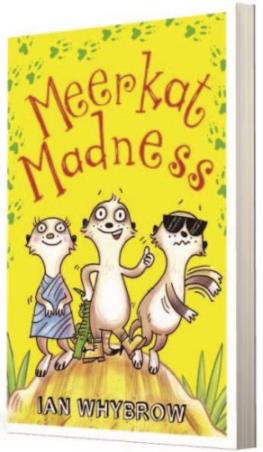 Book cover number 1 for Meerkat Madness written by Ian Whybrow, Sam Hearn published by Harper Collins Publishers
